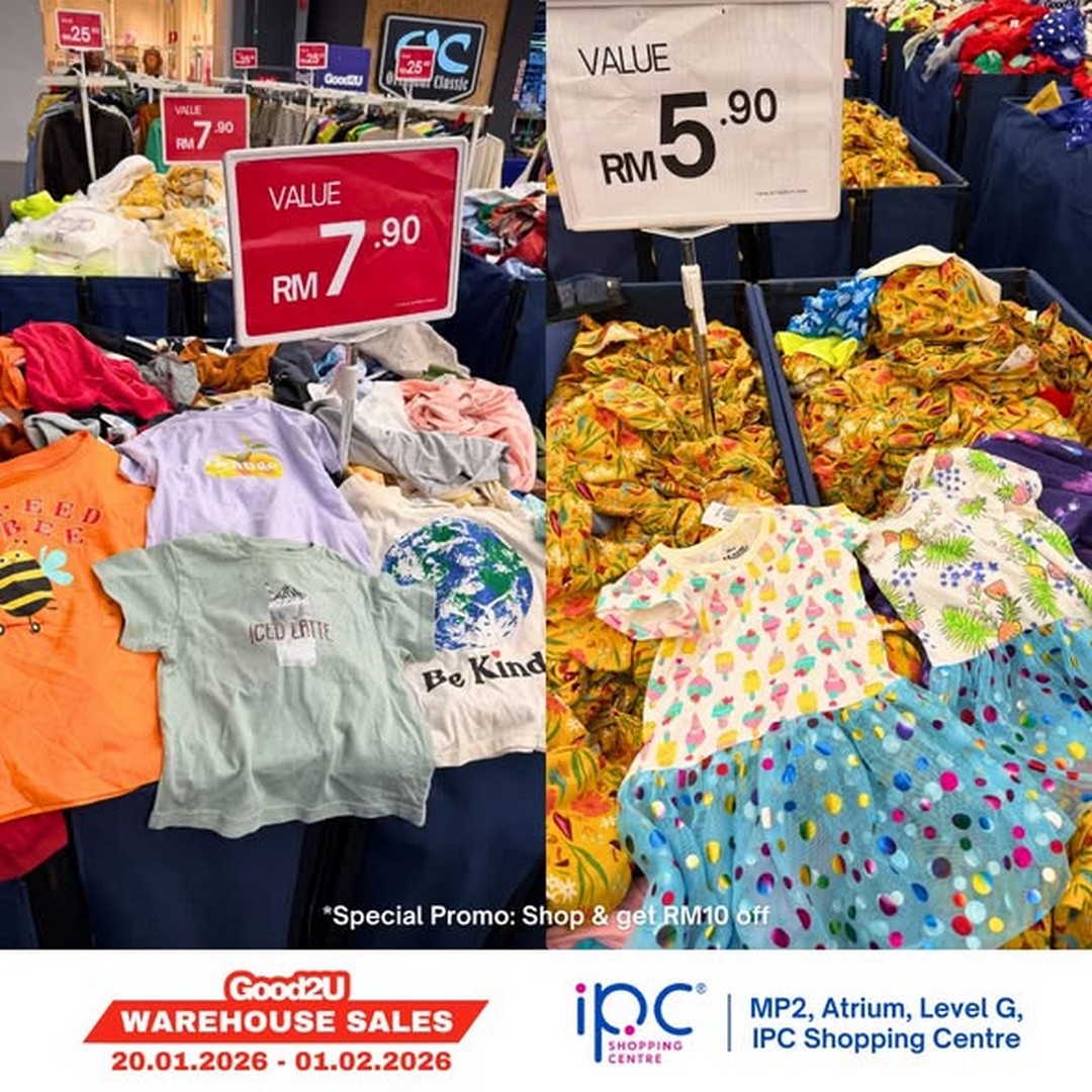 Good2U-Warehouse-Sale-at-IPC-Shopping-Centre-with-Prices-1 20 January–1 February 2026: Good2U Warehouse Sale at IPC Shopping Centre with Prices from RM1.90 and RM10 Bonus Voucher
