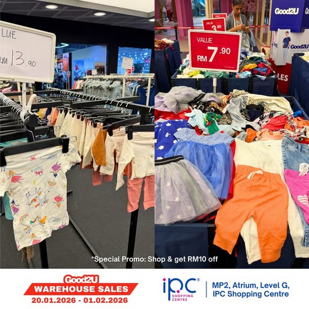 Good2U-Warehouse-Sale-at-IPC-Shopping-Centre-with-Prices-2 20 January–1 February 2026: Good2U Warehouse Sale at IPC Shopping Centre with Prices from RM1.90 and RM10 Bonus Voucher