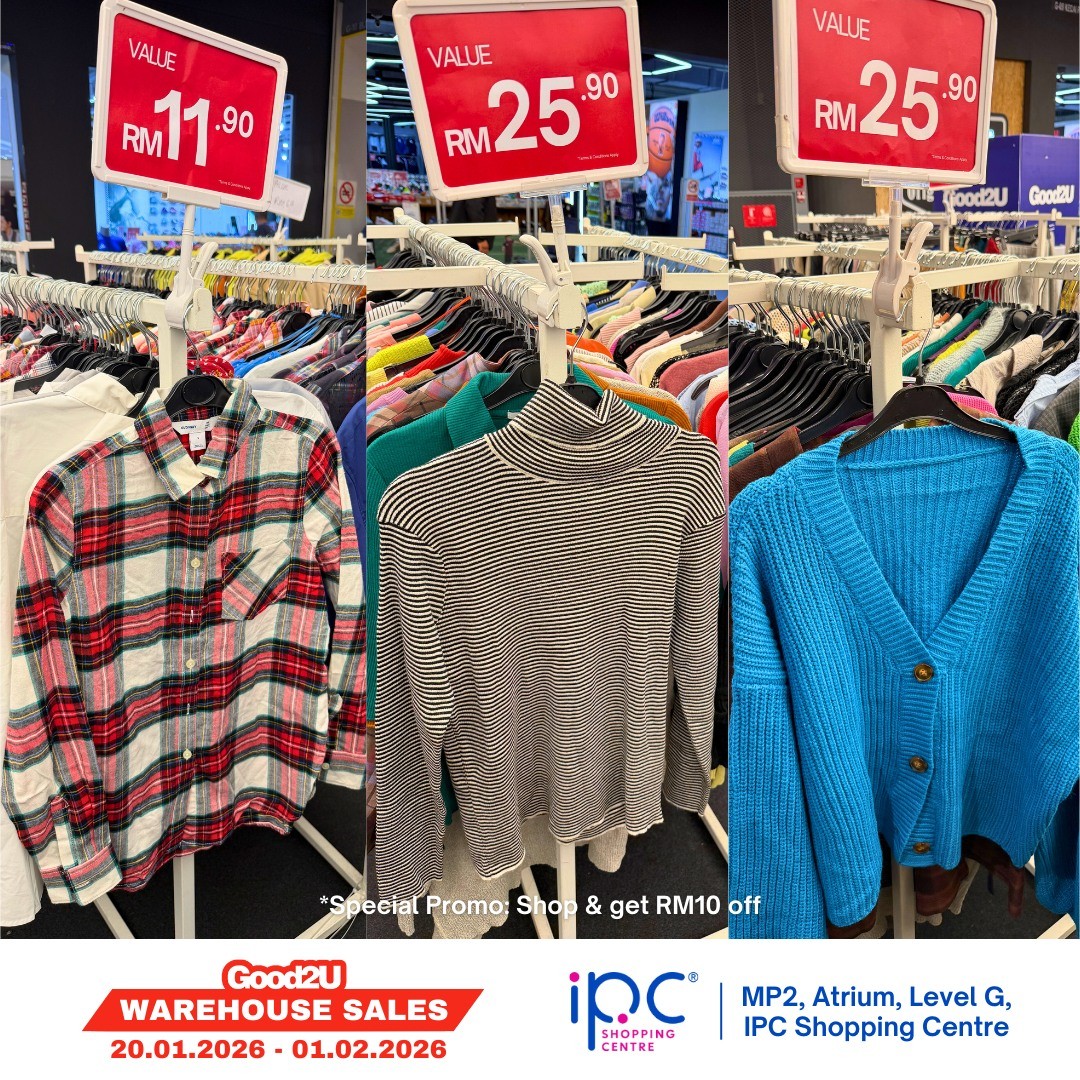 Good2U-Warehouse-Sale-at-IPC-Shopping-Centre-with-Prices-4 20 January–1 February 2026: Good2U Warehouse Sale at IPC Shopping Centre with Prices from RM1.90 and RM10 Bonus Voucher