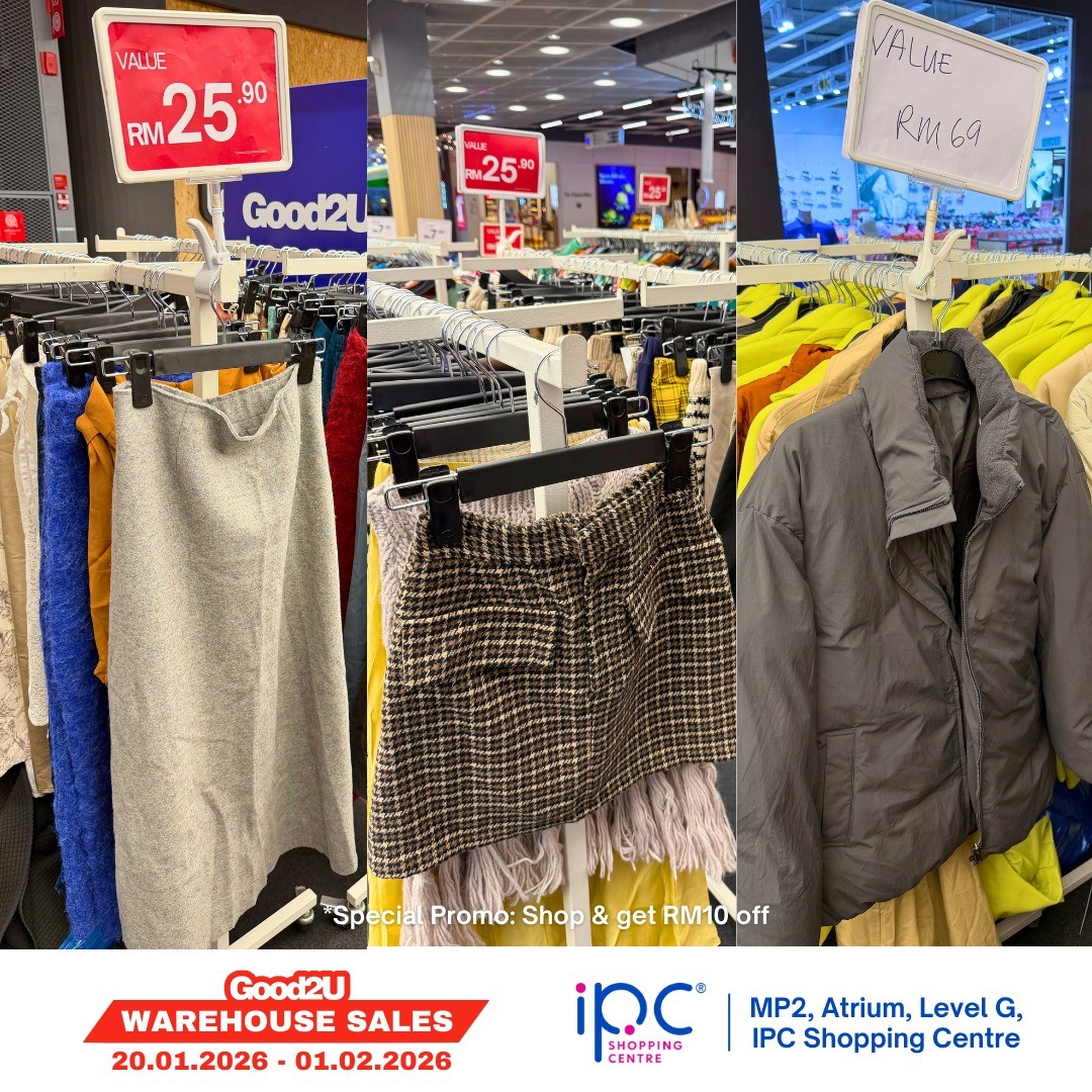 Good2U-Warehouse-Sale-at-IPC-Shopping-Centre-with-Prices-6 20 January–1 February 2026: Good2U Warehouse Sale at IPC Shopping Centre with Prices from RM1.90 and RM10 Bonus Voucher