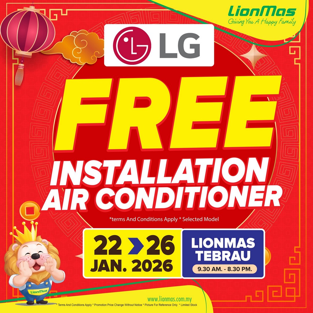 Lionmas-Furnishers-Tebrau-Chinese-New-Year-Grand-Opening-Sale-7 22-26 January 2026: Lionmas Furnishers Tebrau: Chinese New Year Grand Opening Sale: Air-Conditioners & Installation Specials