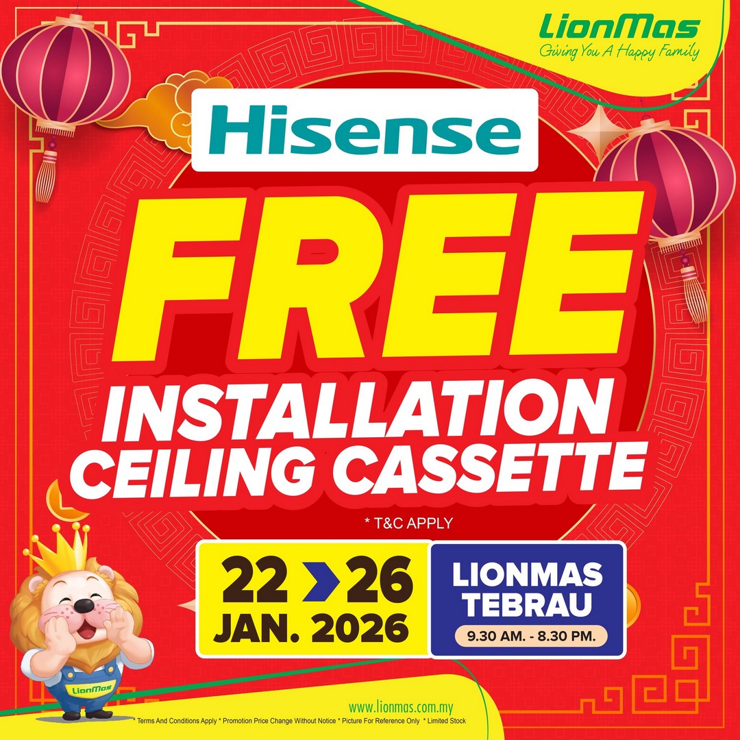 Lionmas-Furnishers-Tebrau-Chinese-New-Year-Grand-Opening-Sale-9 22-26 January 2026: Lionmas Furnishers Tebrau: Chinese New Year Grand Opening Sale: Air-Conditioners & Installation Specials