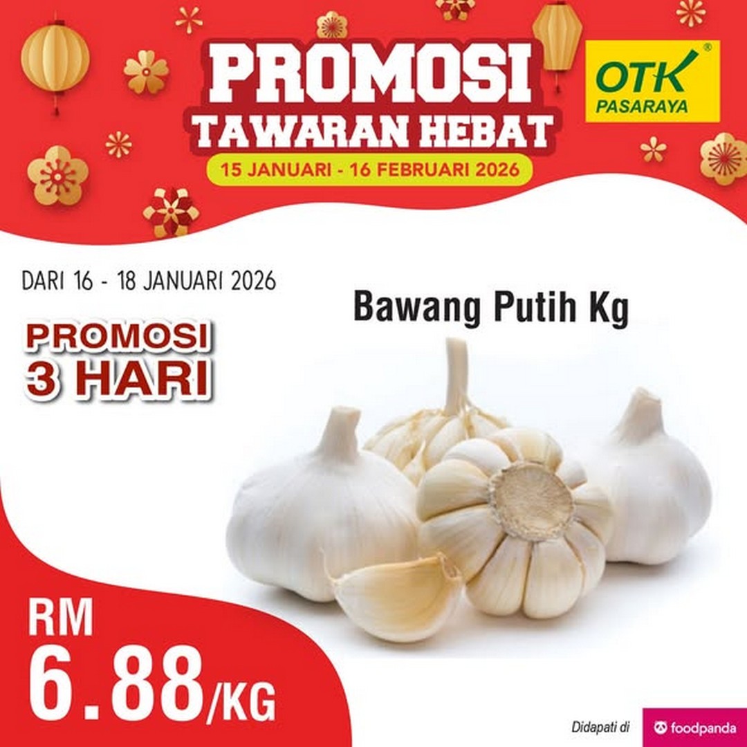 Pasaraya-OTK-Chinese-New-Year-Great-Deals-3-Days-Promotion-1 16-18 January 2026: Pasaraya OTK: Chinese New Year Great Deals 3 Days Promotion – Fresh Groceries at Unbeatable Prices