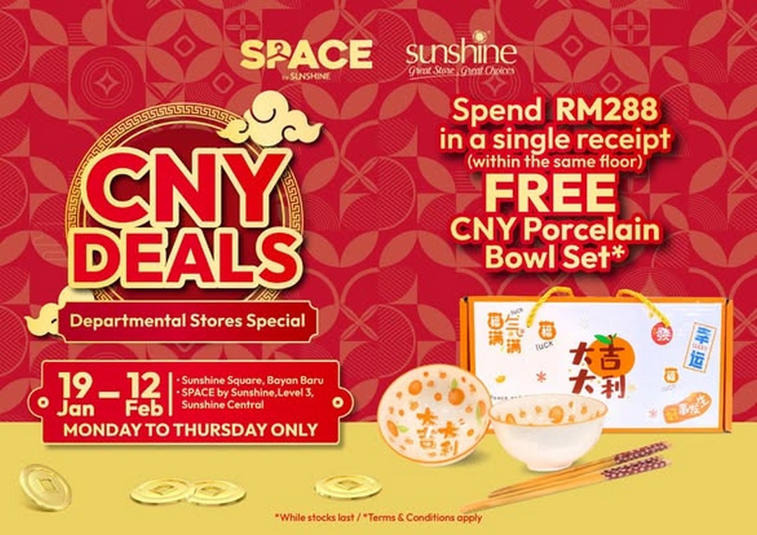 Sunshine-Retail-Penang-Weekday-Only-Chinese-New-Year-Treats-3 19 January-12 February 2026: Sunshine Retail Penang: Weekday-Only Chinese New Year Treats – Exclusive PWP & GWP Rewards