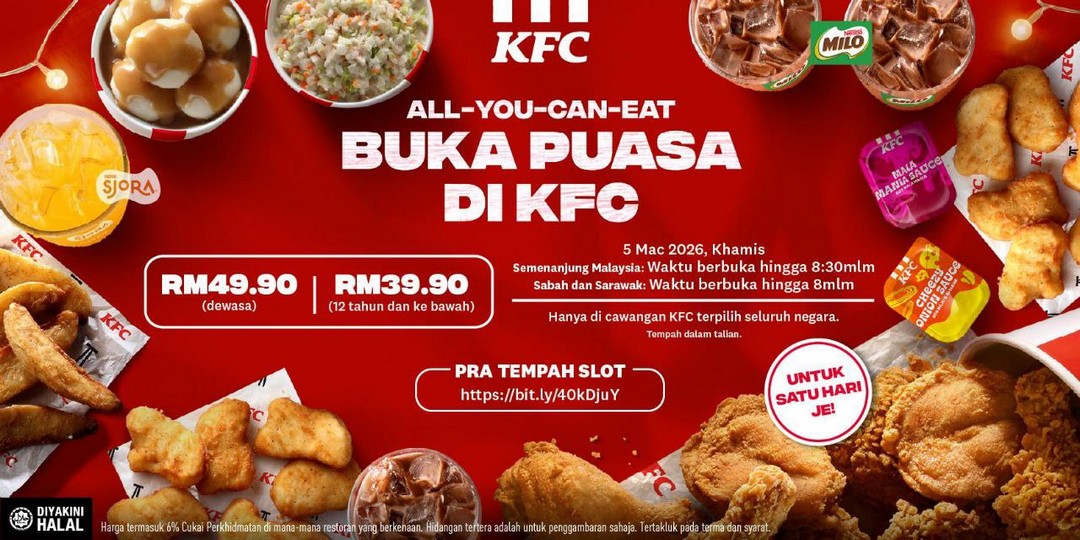 KFC-Malaysia-All-You-Can-Eat-Buka-Puasa-Buffet 5 March 2026: KFC Malaysia: All-You-Can-Eat Buka Puasa Buffet