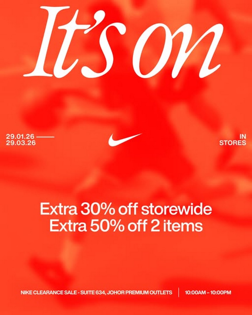 Nike-Unite-Johor-Premium-Outlets 29 January-29 March 2026: Nike Unite Johor Premium Outlets: Special Sale Event with Up to 50% Additional Savings