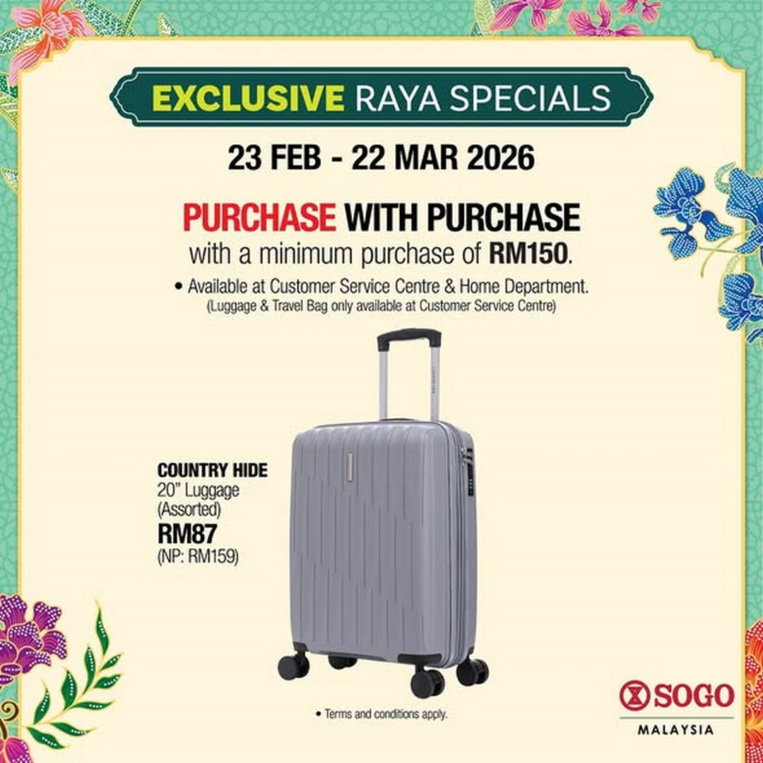 SOGO-Malaysia-Exclusive-Raya-Purchase-With-Purchase-Promotion-2 Now till 22 March 2026: SOGO Malaysia: Exclusive Raya Purchase With Purchase Promotion – Redeem Special Home & Travel Deals