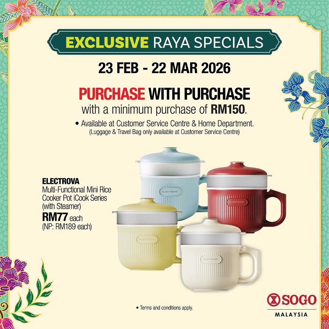SOGO-Malaysia-Exclusive-Raya-Purchase-With-Purchase-Promotion-4 Now till 22 March 2026: SOGO Malaysia: Exclusive Raya Purchase With Purchase Promotion – Redeem Special Home & Travel Deals