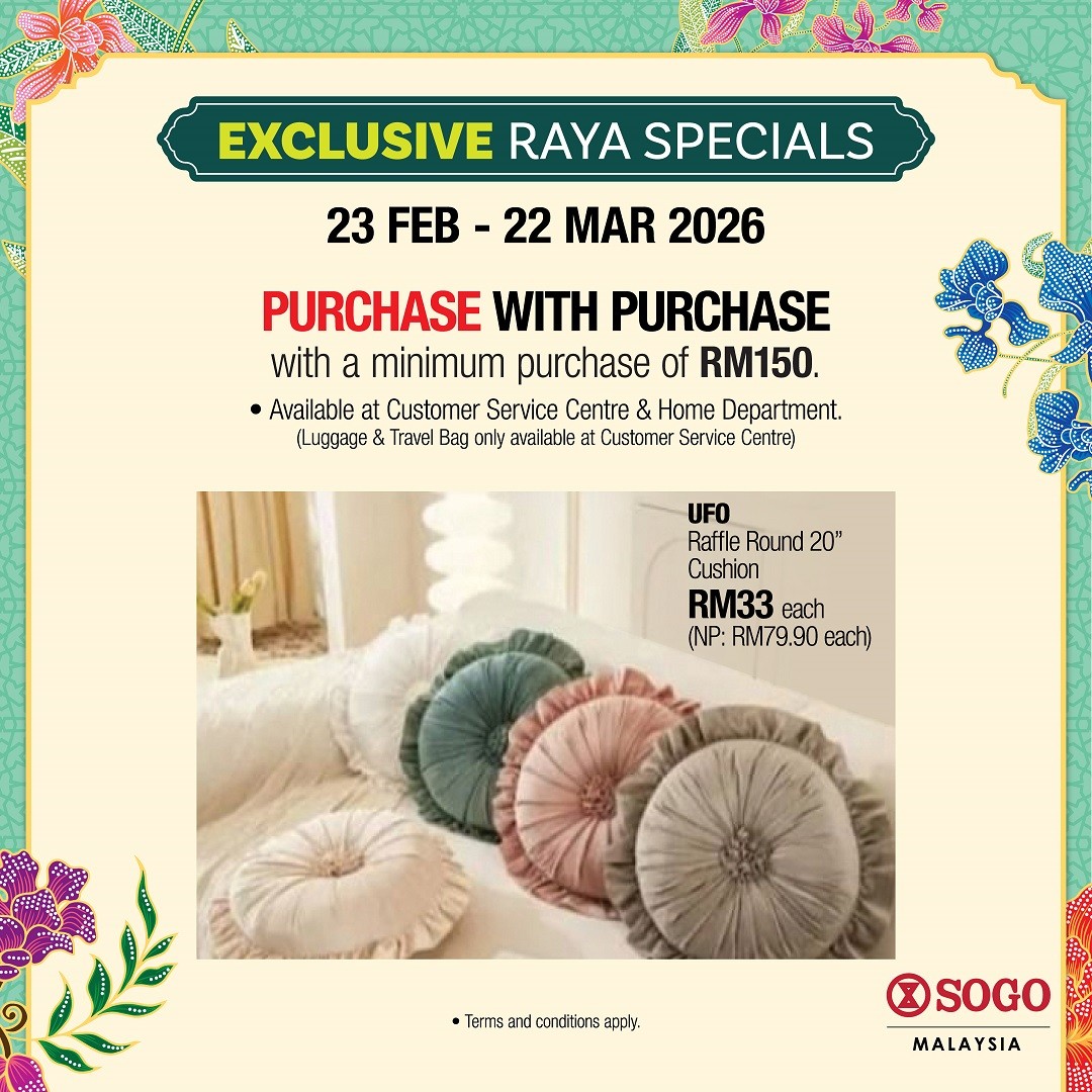 SOGO-Malaysia-Exclusive-Raya-Purchase-With-Purchase-Promotion-5 Now till 22 March 2026: SOGO Malaysia: Exclusive Raya Purchase With Purchase Promotion – Redeem Special Home & Travel Deals