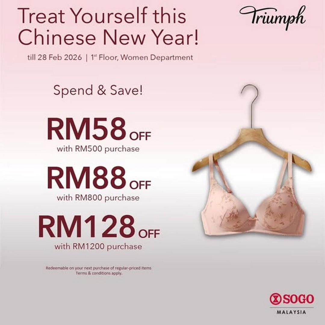 SOGO-Malaysia-Triumph-Lingerie-Chinese-New-Year-Promotion-1 Now till 28 February 2026: SOGO Malaysia: Triumph Lingerie Chinese New Year Promotion: Exclusive Discounts, Rewards, and Gifts