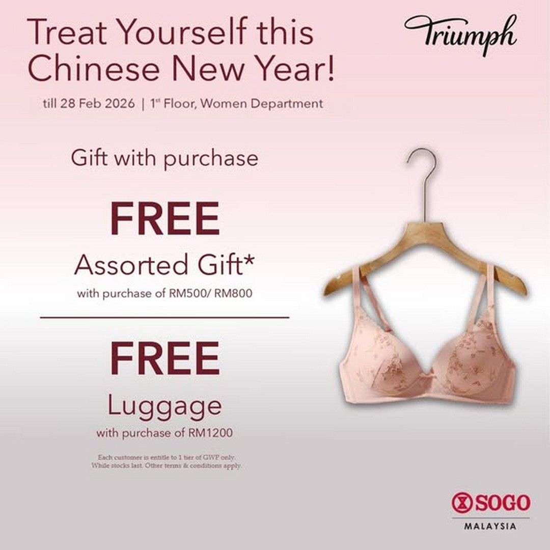 SOGO-Malaysia-Triumph-Lingerie-Chinese-New-Year-Promotion Now till 28 February 2026: SOGO Malaysia: Triumph Lingerie Chinese New Year Promotion: Exclusive Discounts, Rewards, and Gifts