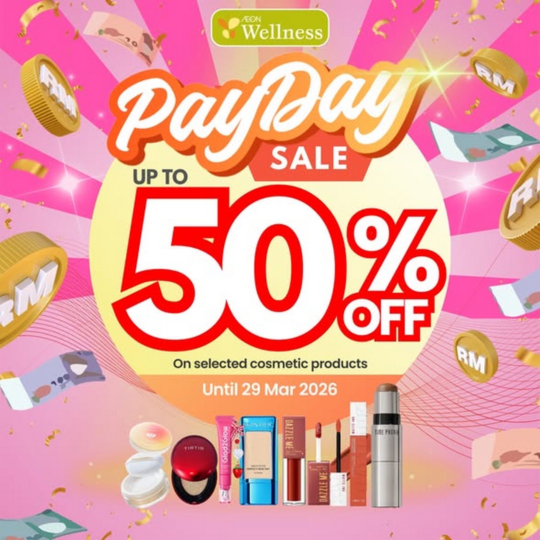 AEON-Wellness-Post-Raya-Beauty-Boost-Promotion 26-29 March 2026: AEON Wellness: Post-Raya Beauty Boost Promotion – Up to 50% Off Cosmetics and Exclusive Gifts