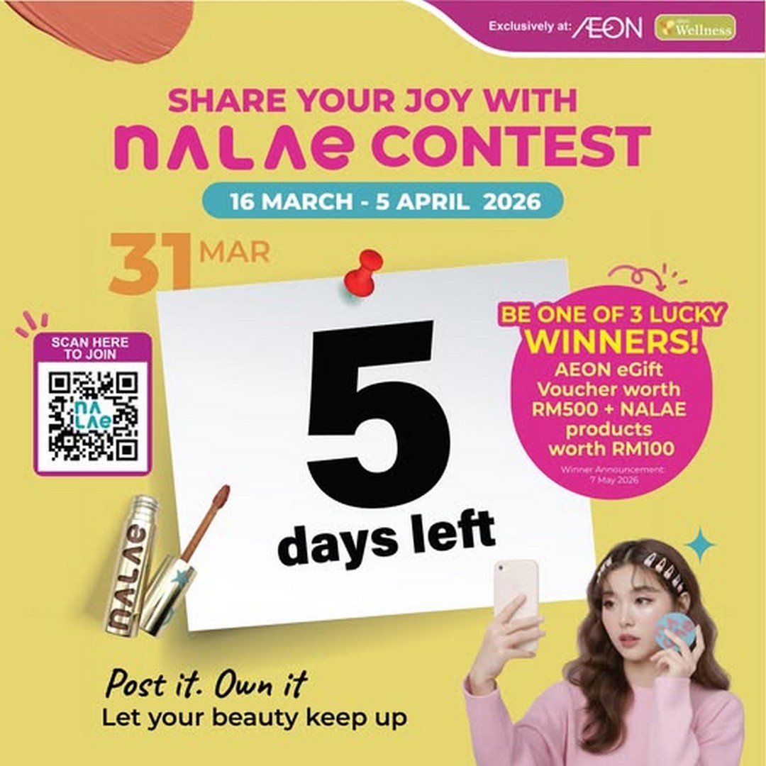 AEON-Wellness-Share-Your-Joy-with-NALAE-Contest 16 March-5 April 2026: AEON Wellness: Share Your Joy with NALAE Contest – Instagram Giveaway