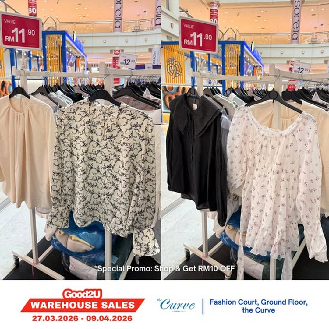 Good2U-Warehouse-Sale-at-The-Curve-Shopping-Mall-3-1 27 March-9 April 2026: Good2U: Warehouse Sale at The Curve Shopping Mall, Mutiara Damansara