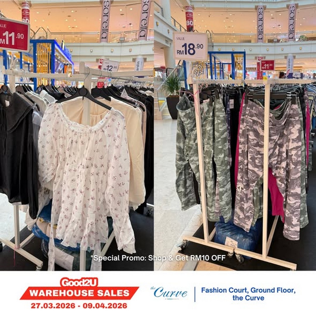 Good2U-Warehouse-Sale-at-The-Curve-Shopping-Mall-4-1 27 March-9 April 2026: Good2U: Warehouse Sale at The Curve Shopping Mall, Mutiara Damansara