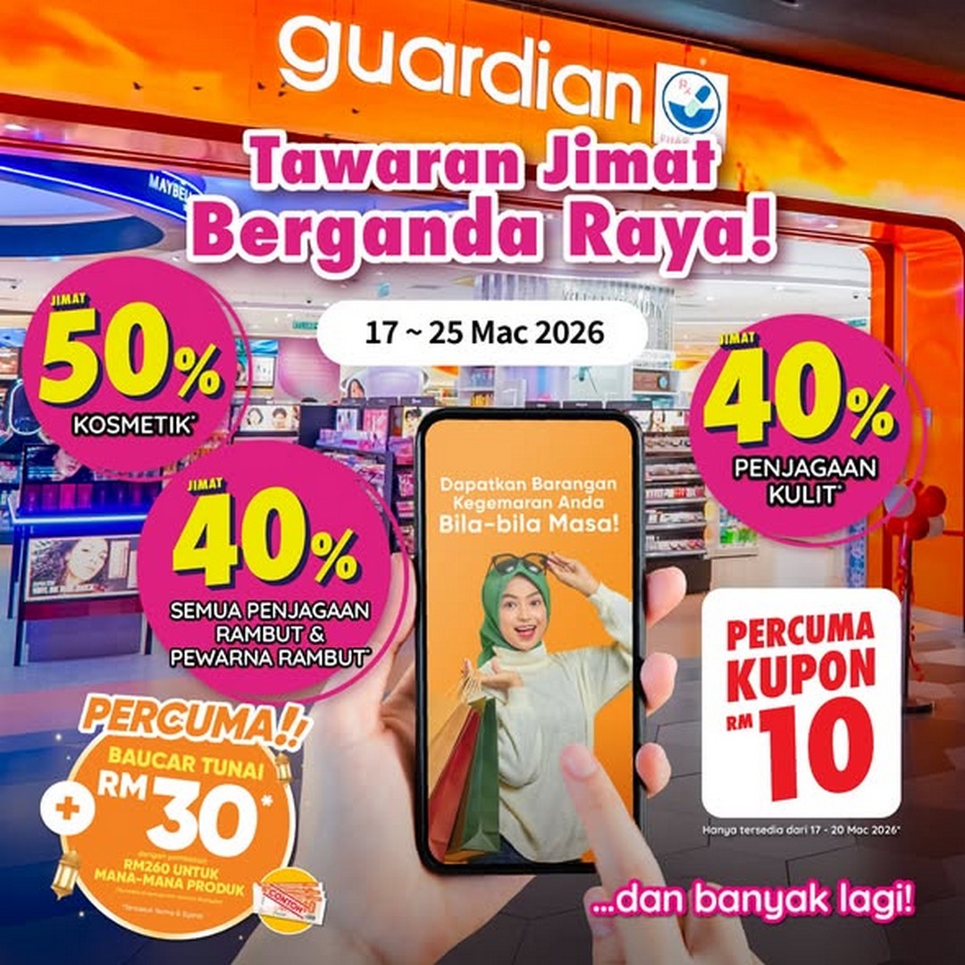 Guardian-Malaysia-Raya-Sale-Promotion 17–25 March 2026: Guardian Malaysia Raya Sale Promotion – Save Up to 50% on Beauty, Skincare, Haircare and More Across Stores and Online