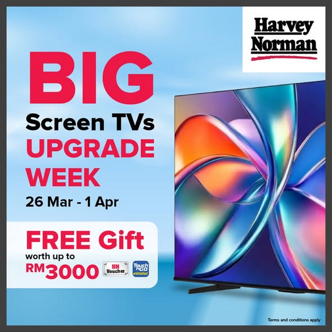 Harvey-Norman-Malaysia-Big-Screen-TVs-Upgrade-Week-Promotion 26 March – 1 April 2026: Harvey Norman Malaysia Big Screen TVs Upgrade Week Promotion – Free Gifts Worth Up to RM3000 with Every TV Upgrade, Nationwide In-Store & Online Deal