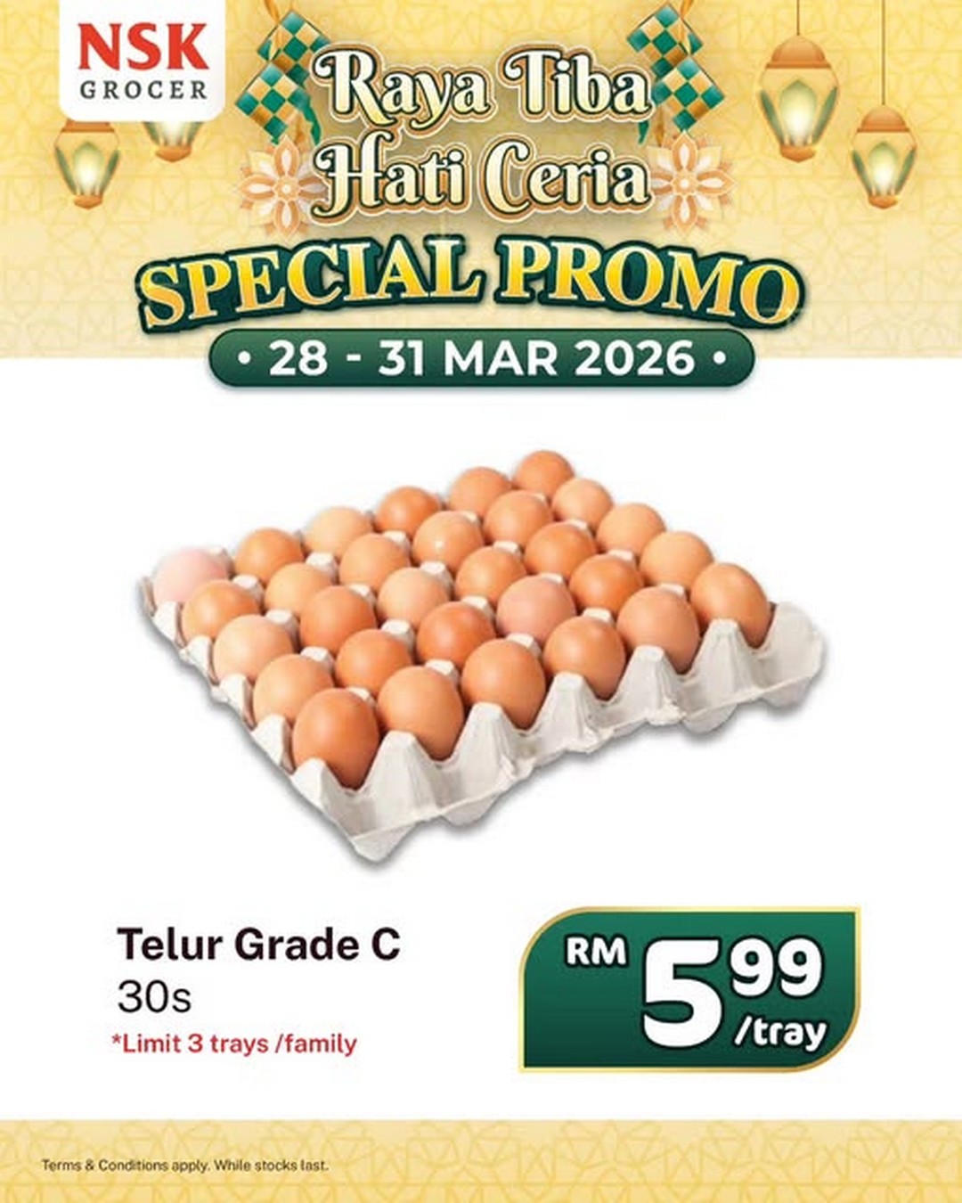 NSK-Grocer-RM5.99-Telur-Grade-C-30s-Promotion 28-31 March 2026: NSK Grocer: RM5.99 Telur Grade C (30s) Promotion – Incredible Grocery Bargain for Families