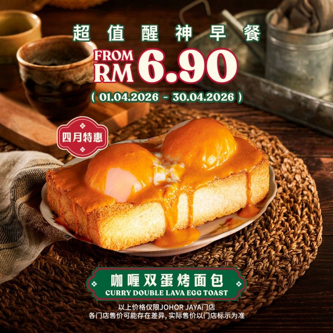 Oriental-Kopi-April-Breakfast-Specials-Super-Value-Breakfast-Promotion-1 1-30 April 2026: Oriental Kopi: April Breakfast Specials: Super Value Breakfast Promotion from RM6.90