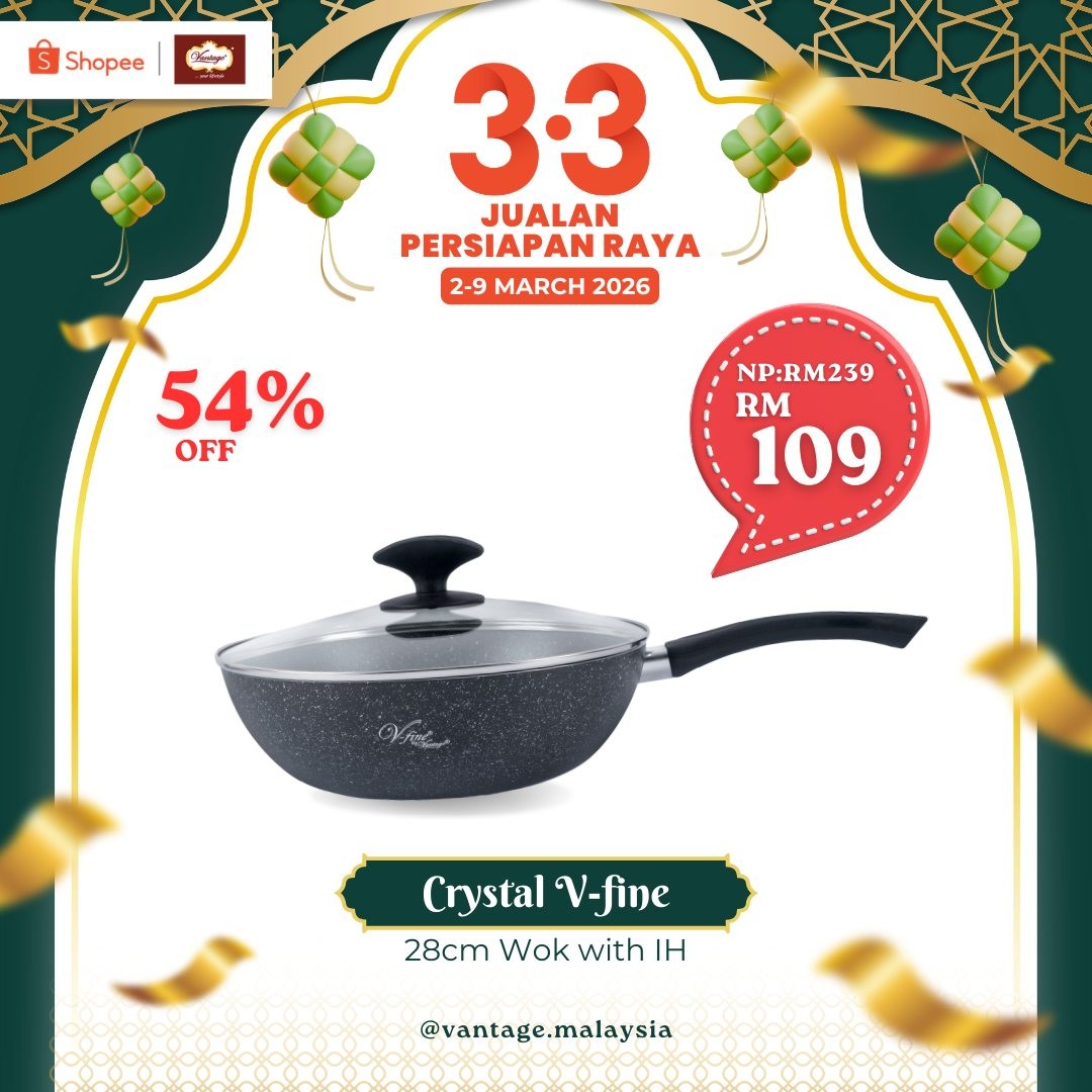 Vantage-Shopee-3.3-Eid-Preparation-Sale-4 2-9 March 2026: Vantage: Shopee 3.3 Eid Preparation Sale – Upgrade Your Kitchen & Dining for Raya
