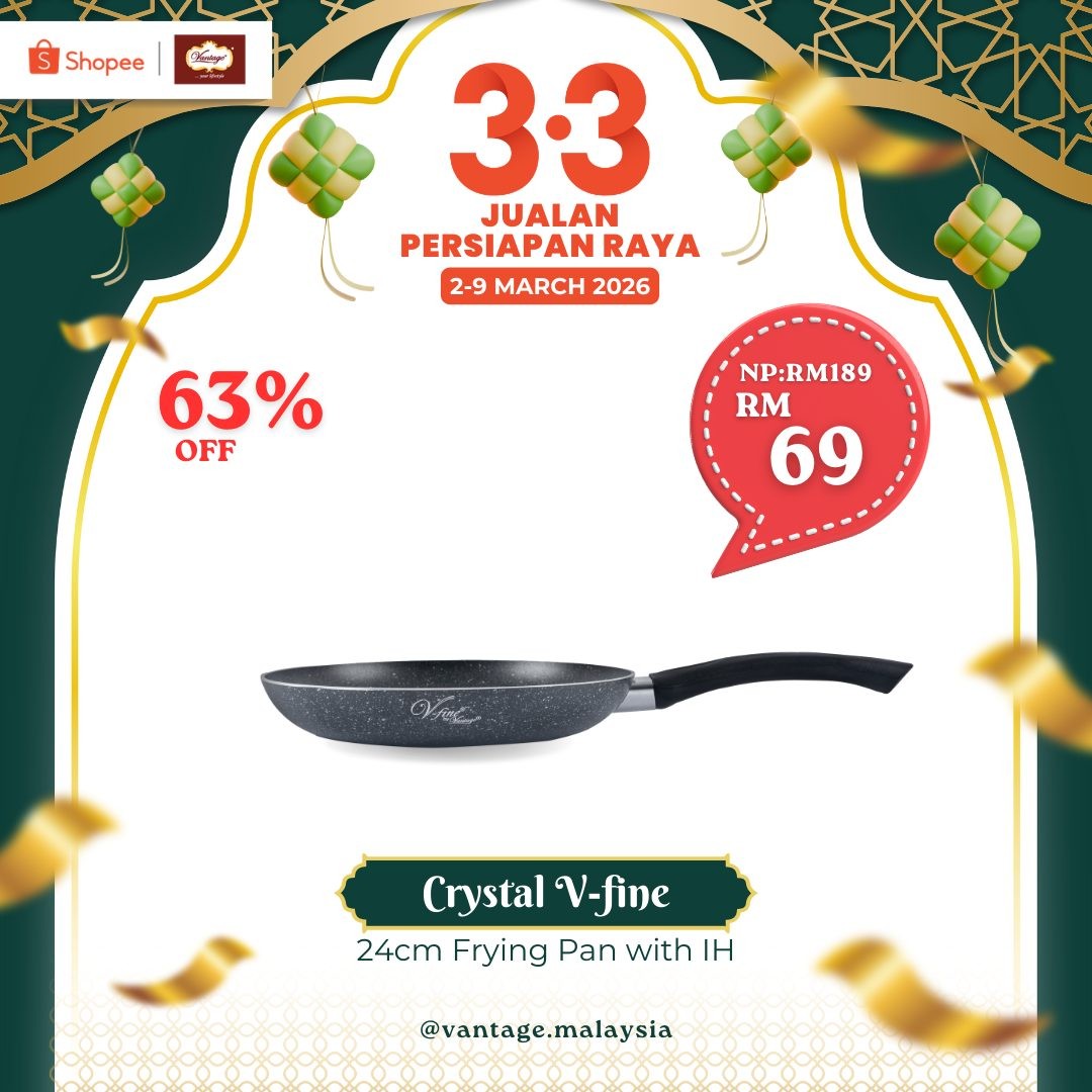 Vantage-Shopee-3.3-Eid-Preparation-Sale-6 2-9 March 2026: Vantage: Shopee 3.3 Eid Preparation Sale – Upgrade Your Kitchen & Dining for Raya