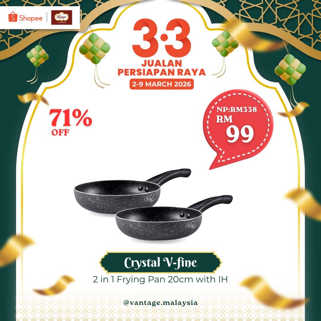 Vantage-Shopee-3.3-Eid-Preparation-Sale-7 2-9 March 2026: Vantage: Shopee 3.3 Eid Preparation Sale – Upgrade Your Kitchen & Dining for Raya
