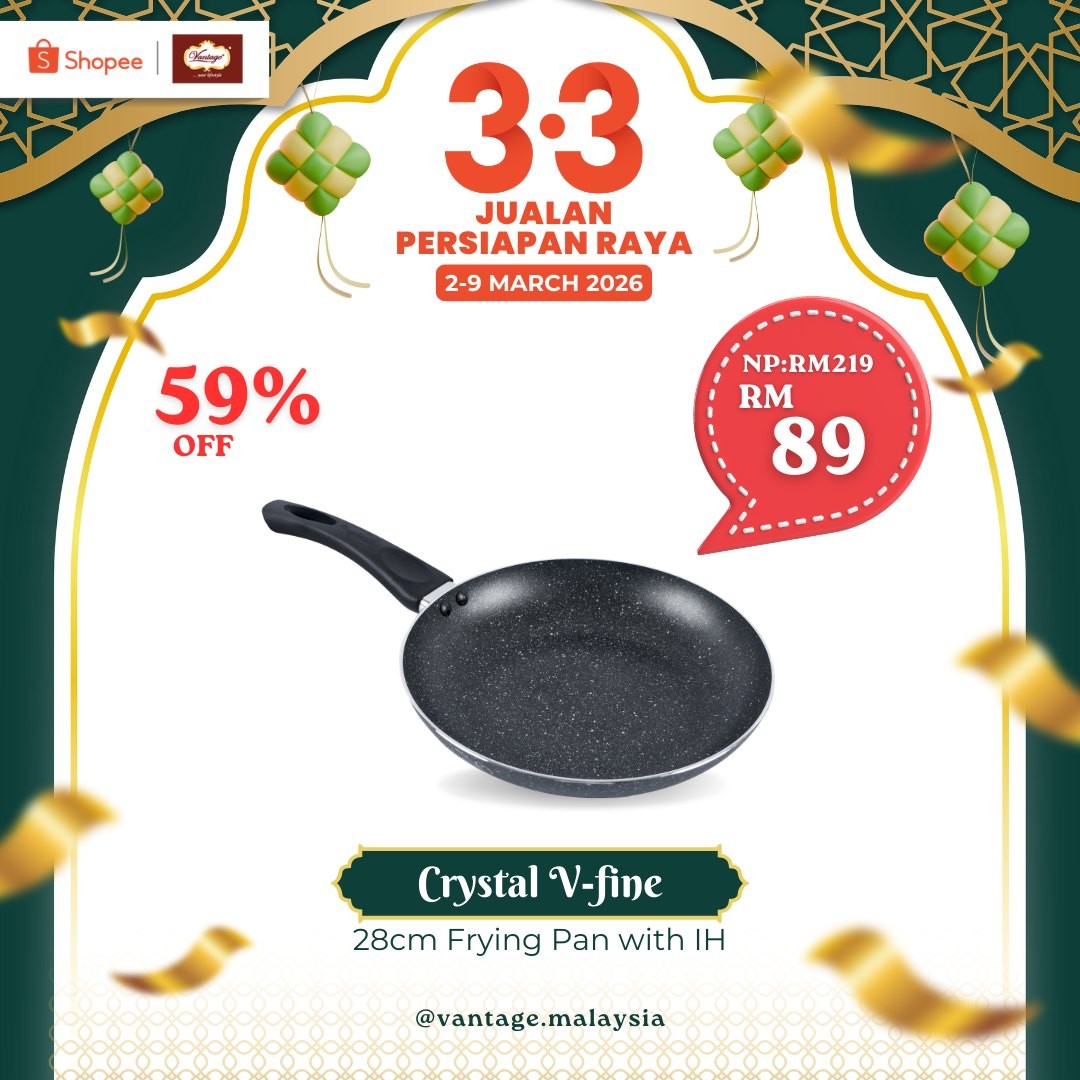 Vantage-Shopee-3.3-Eid-Preparation-Sale-8 2-9 March 2026: Vantage: Shopee 3.3 Eid Preparation Sale – Upgrade Your Kitchen & Dining for Raya