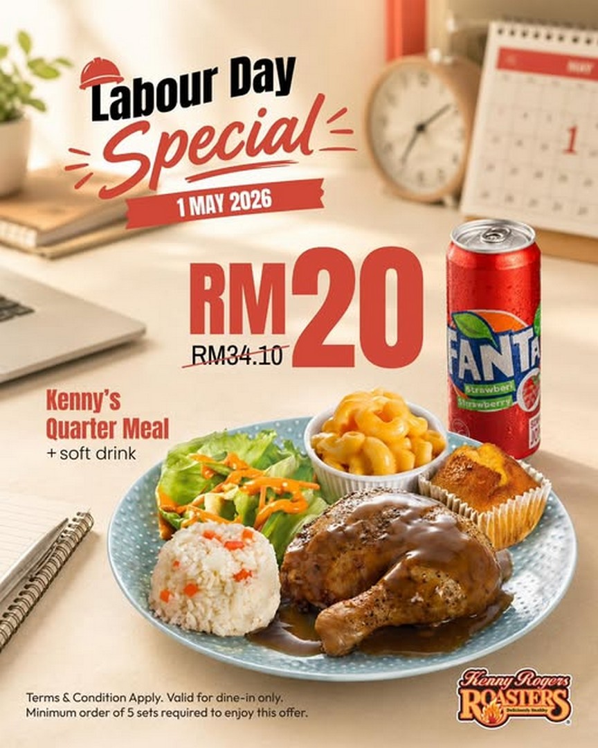 Kenny-Rogers-ROASTERS-Malaysia-Labour-Day-Special-Promotion 1 May 2026: Kenny Rogers ROASTERS Malaysia Labour Day Special Promotion – Quarter Meal with Soft Drink at RM20 Nationwide Dine-In Deal