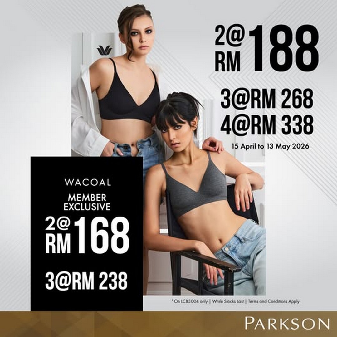 Parkson-Malaysia-Wacoal-Love-Comfort-Series-Promotio 28 April 2026 onwards: Parkson Malaysia Wacoal Love & Comfort Series Promotion – Enjoy Exclusive Savings on Everyday Essentials Across Nationwide Stores