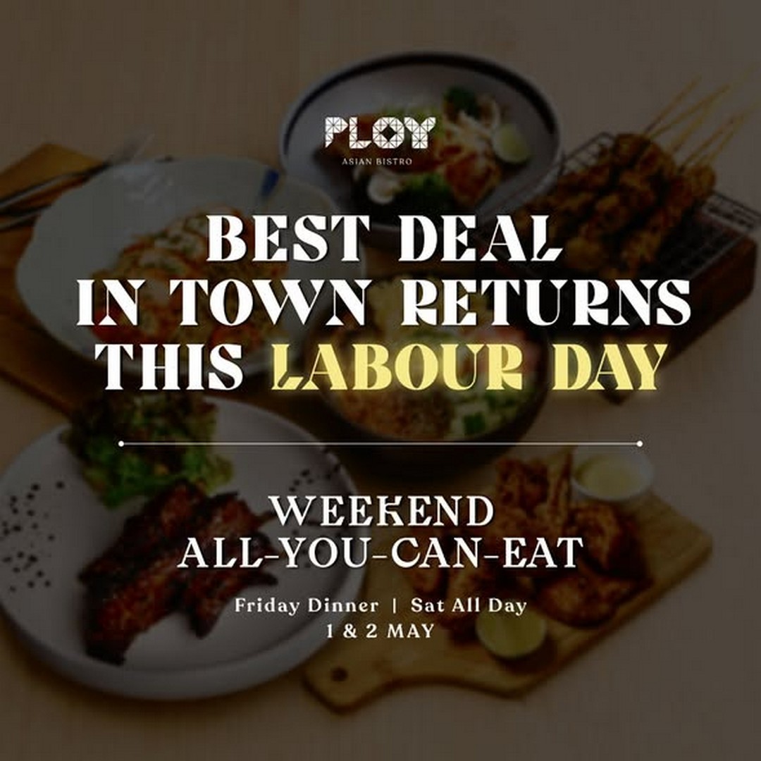 Ploy-Asian-Bistro-Clearwater-All-You-Can-Eat-Labour-Day-Promotion 1–2 May 2026: Ploy Asian Bistro, Clearwater All-You-Can-Eat Labour Day Promotion: Unlimited Thai-Asian Buffet Weekend Deal in Malaysia