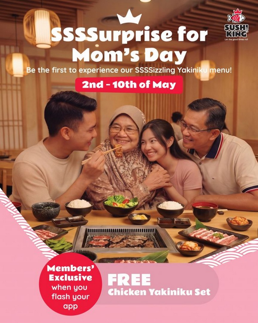 Sushi-King-Mothers-Day-Promotion 2–10 May 2026: Sushi King Mother’s Day Promotion: SSSurprise for Mom Free Chicken Yakiniku Set Dine-In Family Deal Malaysia
