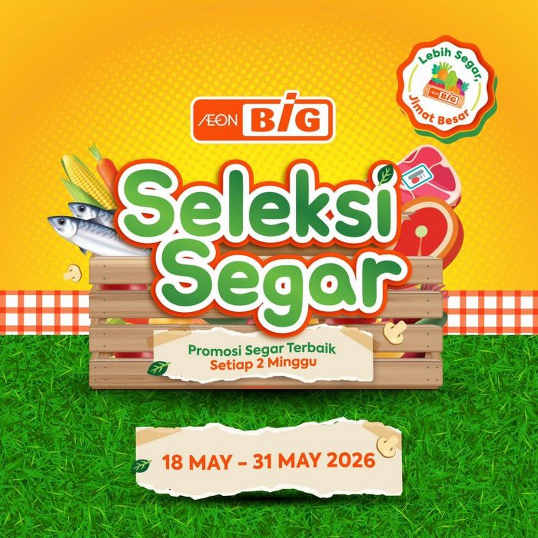 AEON-BiG-Seleksi-Segar-Promotion-Buy-2-Free-1-Fresh-Groceries-Deals 18-31 May 2026: AEON BiG Seleksi Segar Promotion: Buy 2 Free 1 Fresh Groceries Deals Across Malaysia