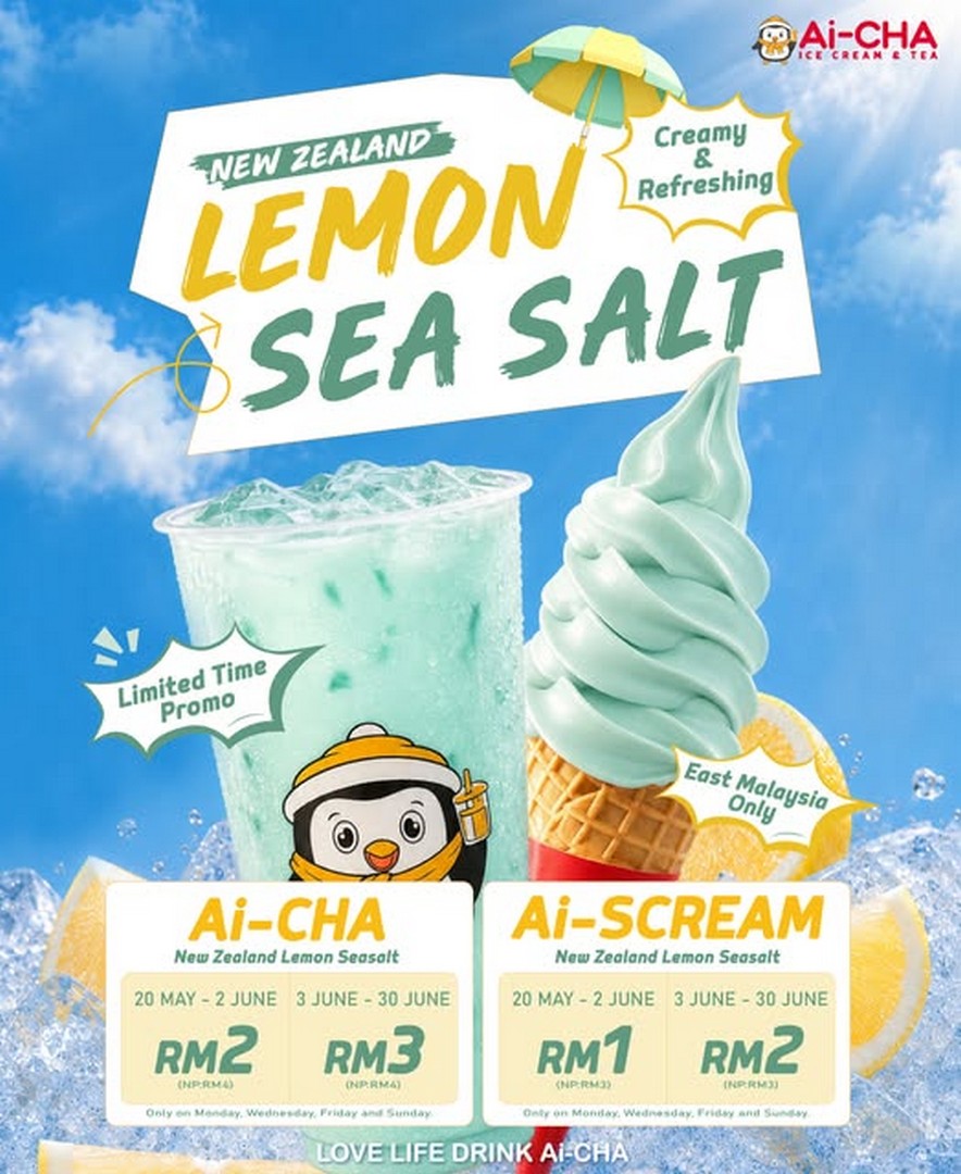Ai-CHA-Malaysia-New-Zealand-Lemon-Seasalt-Promotion 20 May-30 June 2026: Ai-CHA Malaysia New Zealand Lemon Seasalt Promotion with RM1 Ice Cream and RM2 Drinks at Selected Sabah & Sarawak Outlets
