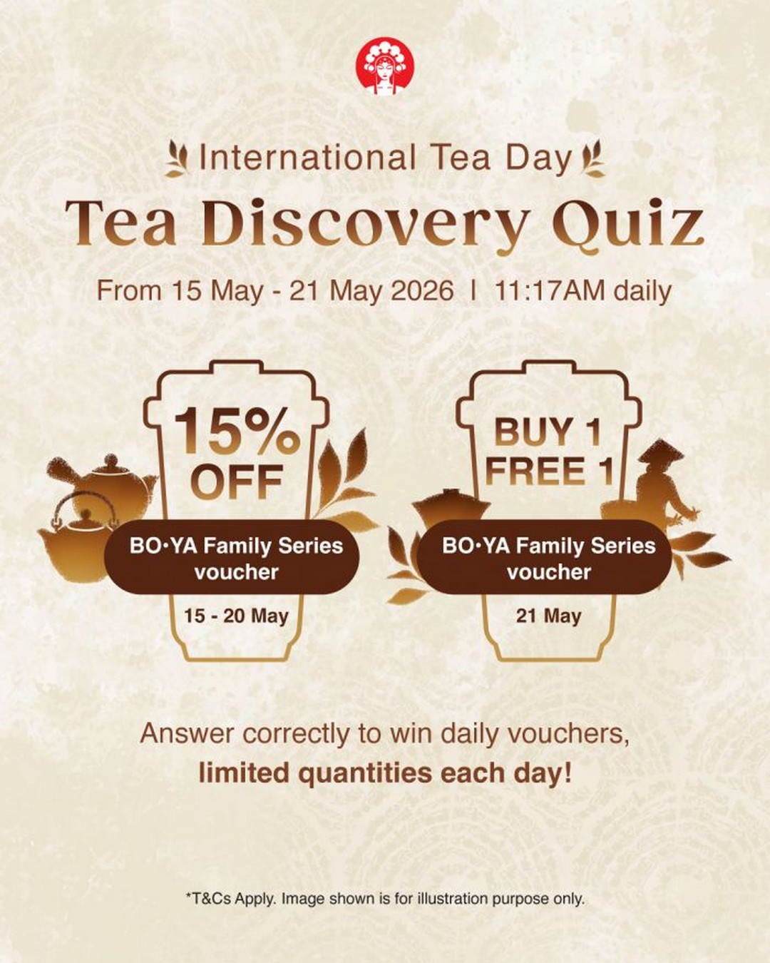 CHAGEE-Malaysia-International-Tea-Day-Tea-Discovery-Quiz-Promotion 15-21 May 2026: CHAGEE Malaysia International Tea Day Tea Discovery Quiz Promotion with Buy 1 Free 1 BO.YA Family Series Voucher Giveaway
