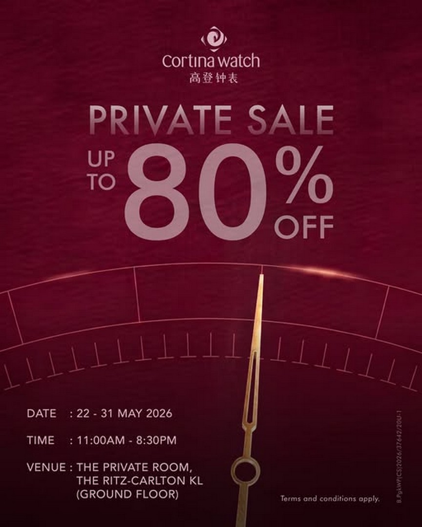 Cortina-Watch-Private-Sale-at-The-Ritz-Carlton-KL 22-31 May 2026: Cortina Watch Private Sale at The Ritz-Carlton KL – Enjoy Up to 80% Off Luxury Timepieces and Prestigious Watch Collections