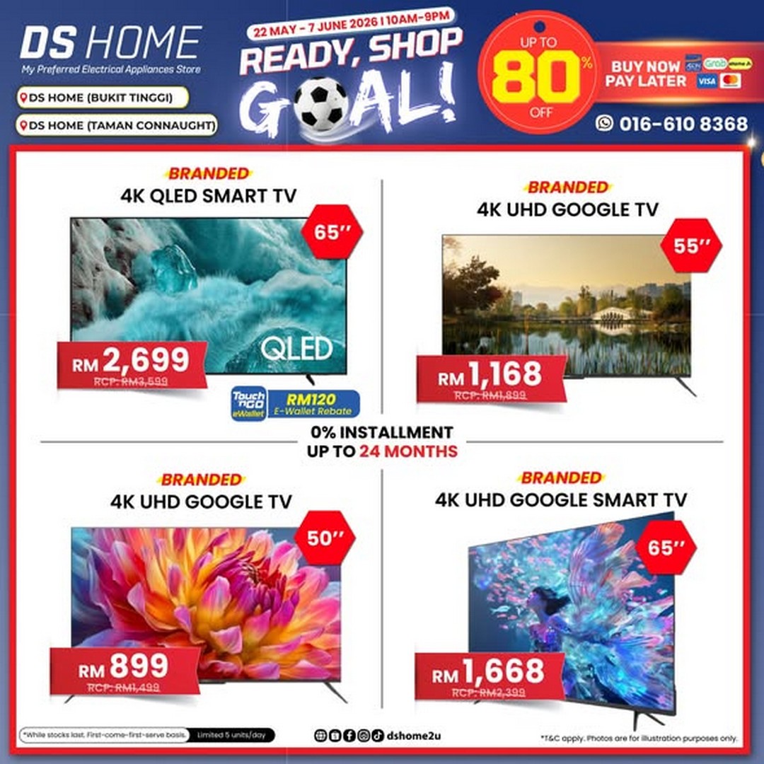 DS-HOME-Ready-Shop-Goal-Promotion-with-Up-to-80-OFF-2 22 May–7 June 2026: DS HOME Ready, Shop, Goal Promotion with Up to 80% OFF Electrical Appliances, 0% Instalment Plans and Fast Delivery in Klang and Kuala Lumpur