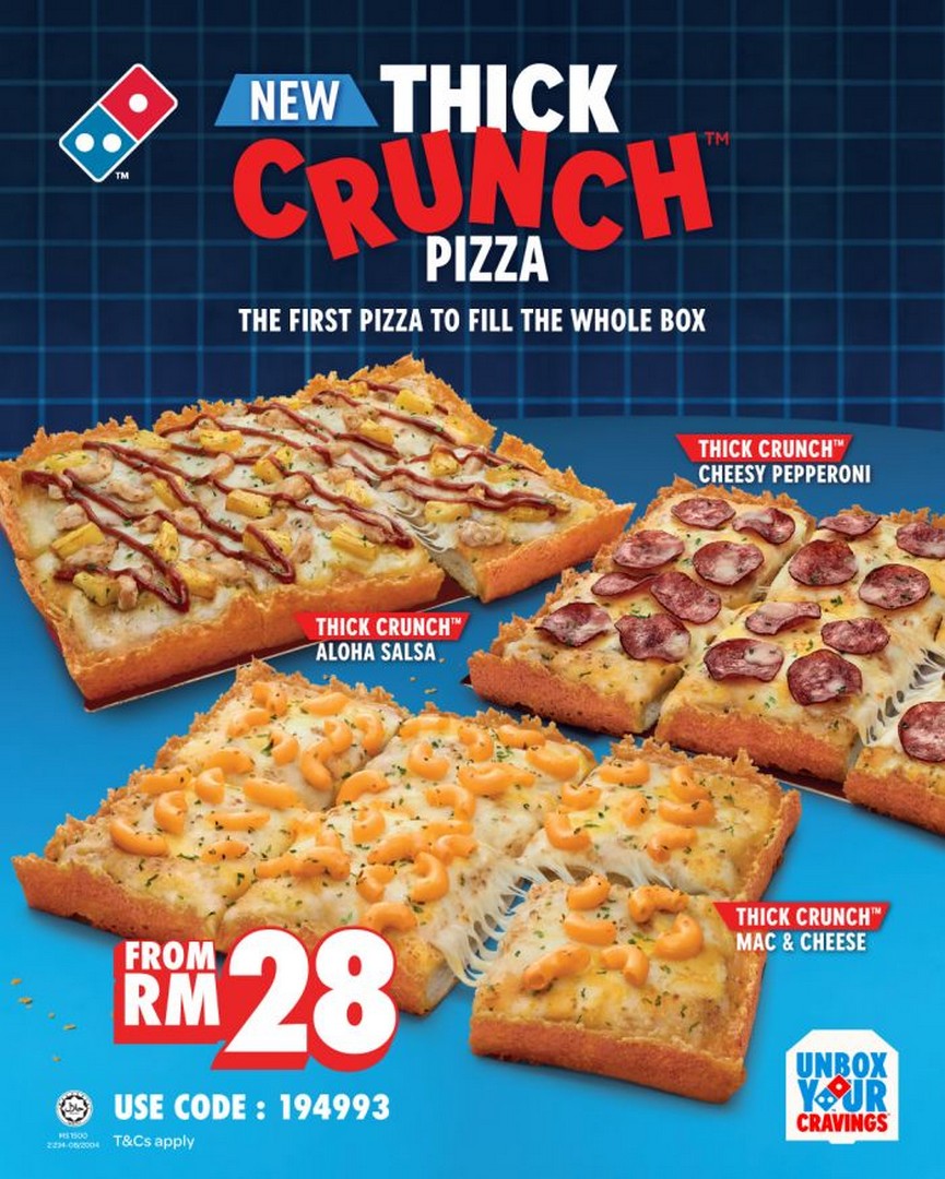 Dominos-Malaysia-NEW-Thick-Crunch-Pizza-From-RM28-Promotion-Deal 20 May 2026 onwards: Domino’s Malaysia NEW Thick Crunch Pizza From RM28 Promotion Deal – Edge-to-Edge Crunch Experience You Should Not Miss