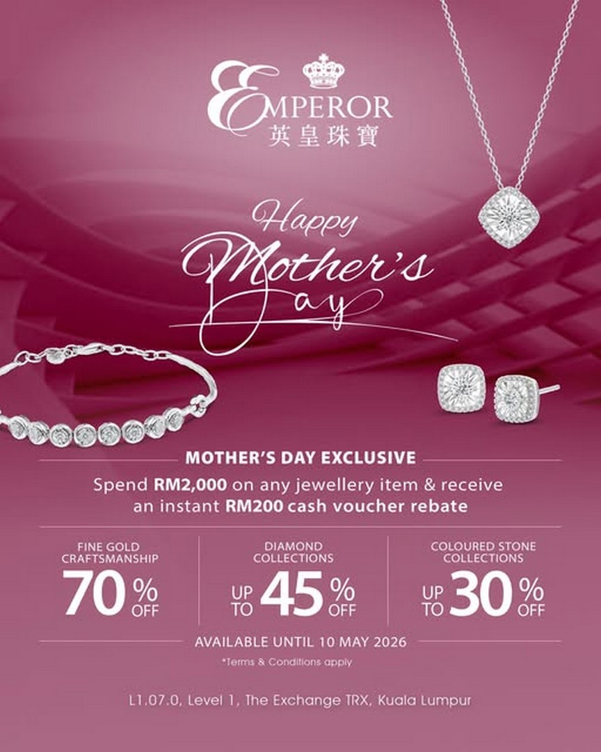Emperor-Jewellery-Mothers-Day-Jewellery-Promotio Now till 10 May 2026: Emperor Jewellery Mother’s Day Jewellery Promotion, Up to 70% Off Fine Gold & Diamonds at The Exchange TRX Kuala Lumpur