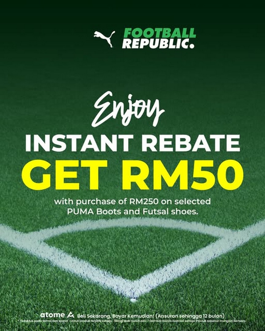 Football-Republic-RM50-Instant-Rebate-on-Selected-PUMA-Boots 7 May 2026 onwards: Football Republic: RM50 Instant Rebate on Selected PUMA Boots & Futsal Shoes – Upgrade Your Game with Exclusive In-Store & Online Deal