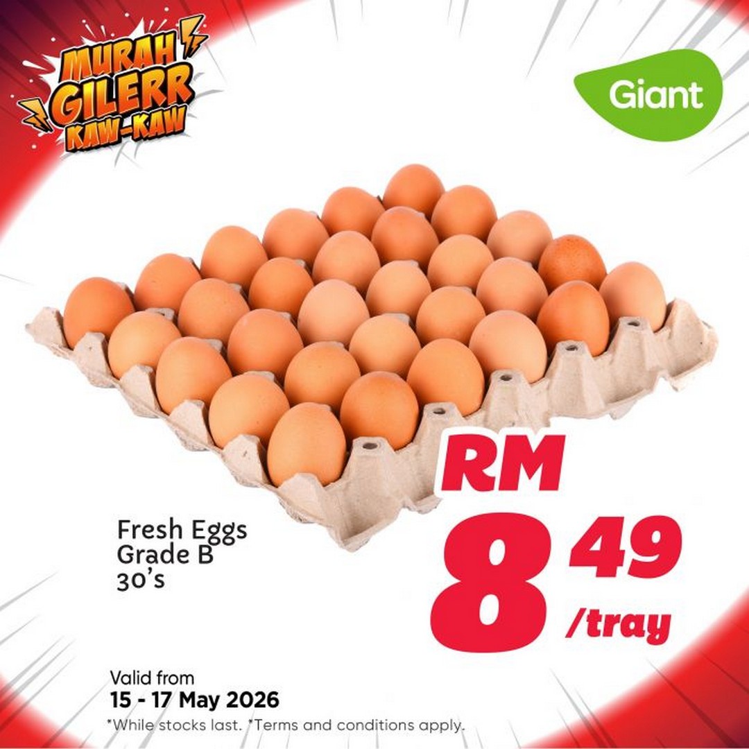 Giant-Malaysia-Murah-Gilerr-Kaw-Kaw-Promotion-5 15-17 May 2026: Giant Malaysia Murah Gilerr Kaw-Kaw Promotion with Fresh Eggs at RM8.49, Watermelon from RM0.99/kg and Grocery Savings Across Malaysia