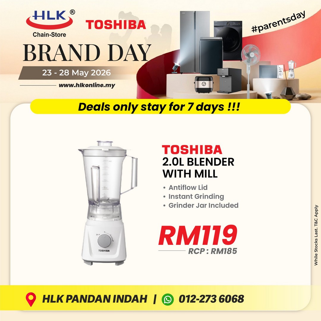 HLK-Malaysia-x-TOSHIBA-Parents-Day-Promotion-at-Pandan-Inda-7 23-28 May 2026: HLK Malaysia x TOSHIBA Parents Day Promotion at Pandan Indah with Special Deals on Home Appliances and Electronics