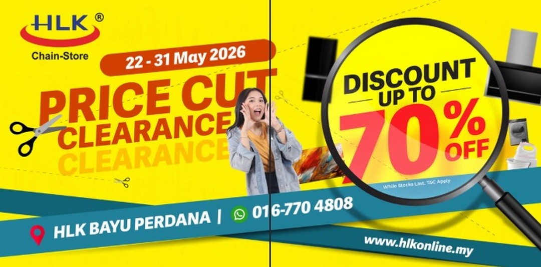 HLK-Wisma-WCC-Bayu-Perdana-Up-to-70-Off-Home-Appliance-Clearance 22-31 May 2026: HLK Wisma WCC Bayu Perdana Up to 70% Off Home Appliance Clearance Promotion and Mega Savings Event in Malaysia