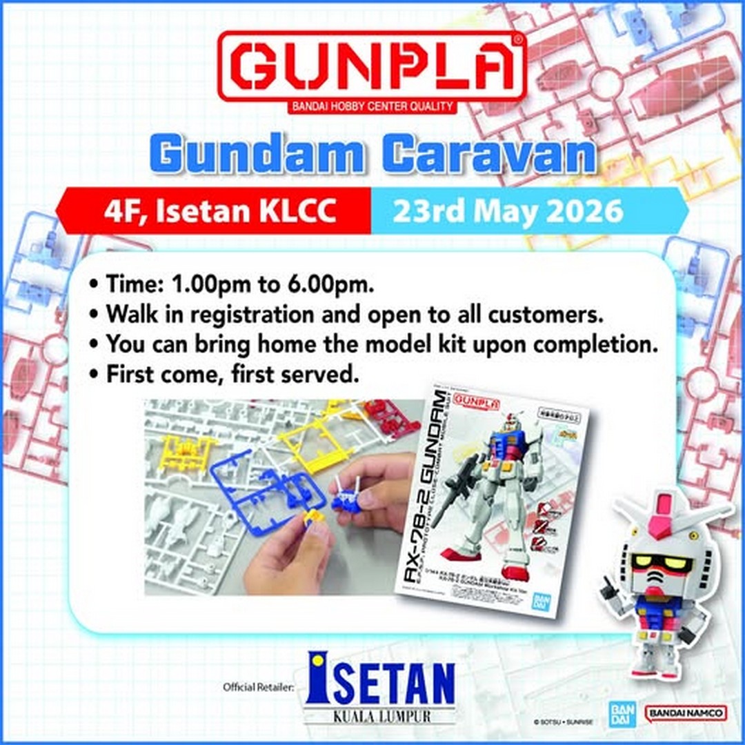 Isetan-Kuala-Lumpur-Gundam-Caravan-Event-at-KLCC 23 May 2026: Isetan Kuala Lumpur Gundam Caravan Event at KLCC – Exclusive Gunpla Showcase, Model Kit Activities and Collectors Promotion
