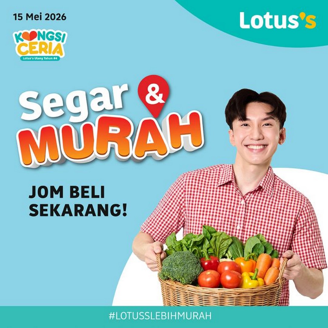 Lotuss-Malaysia-Segar-Murah-Sale-Promotion 15–19 May 2026: Lotus’s Malaysia Segar & Murah Sale Promotion – Fresh Groceries From RM1.69 Nationwide Deals for Budget Shoppers