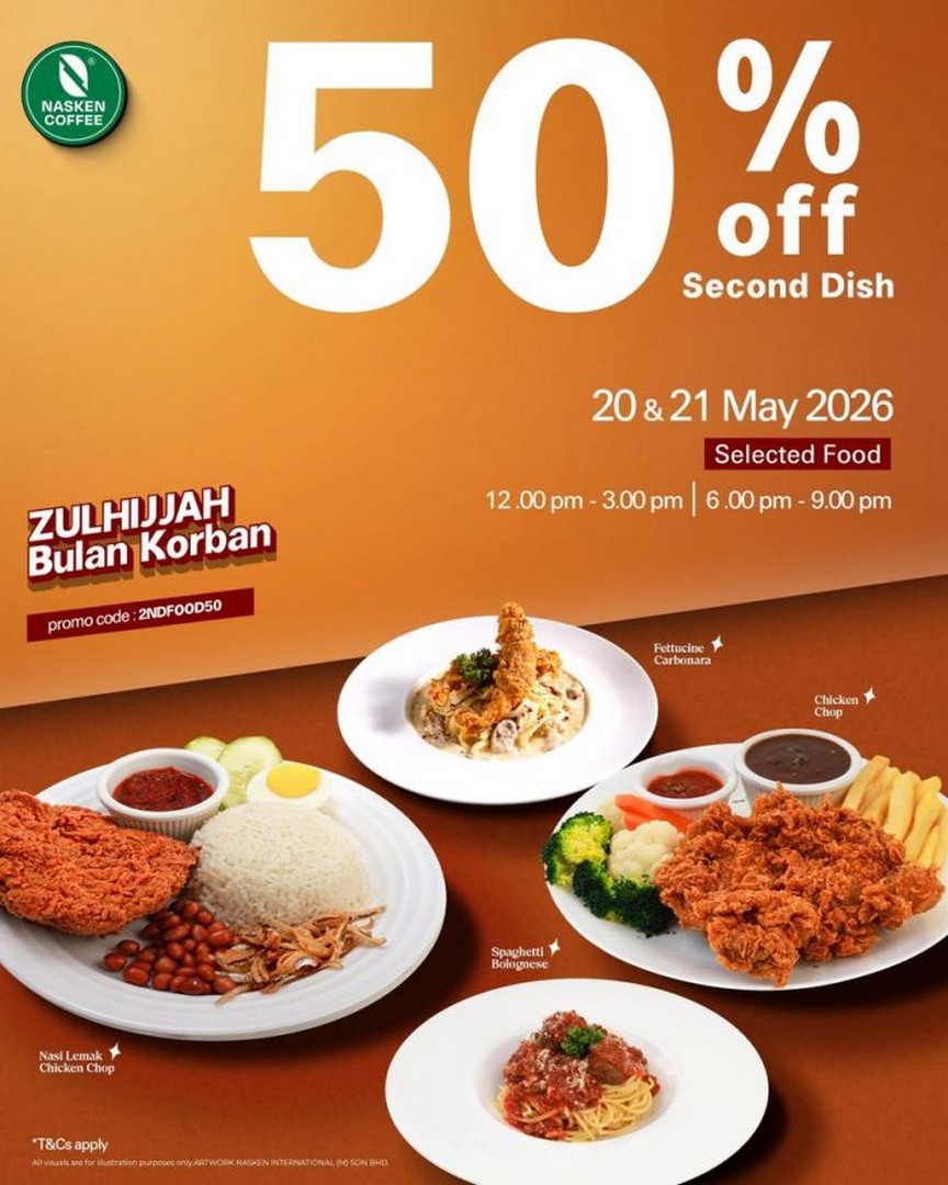 Nasken-Coffee-Zulhijjah-Food-Promotion-50-Off-Second-Dish-Deal 20-21 May 2026: Nasken Coffee Zulhijjah Food Promotion 50% Off Second Dish Deal at All Outlets Nationwide Malaysia