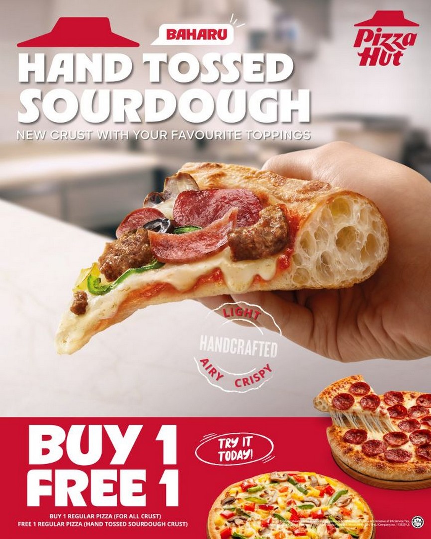 Pizza-Hut-Buy-1-Free-1-Promotion-Featuring-New-Hand-Tossed-Sourdough 11 May 2026 onwards: Pizza Hut Buy 1 Free 1 Promotion Featuring New Hand Tossed Sourdough Crust with FREE Regular Pizza at Participating Outlets Nationwide