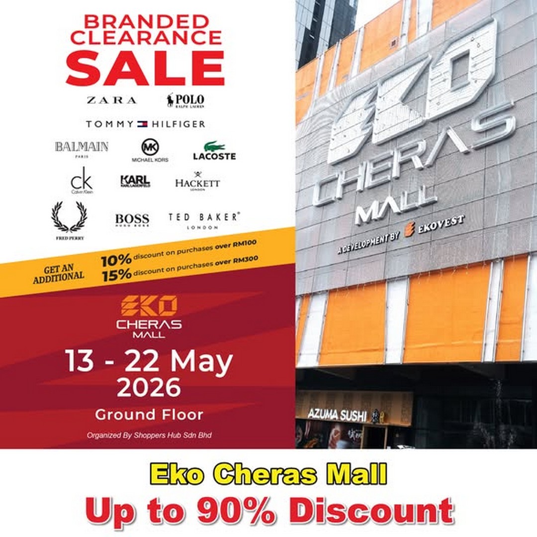 Shoppers-Hub-Branded-Clearance-Sale-at-EkoCheras-Mall 13-22 May 2026: Shoppers Hub Branded Clearance Sale at EkoCheras Mall with Up to 90% OFF and Extra Discounts up to 15% Promotion