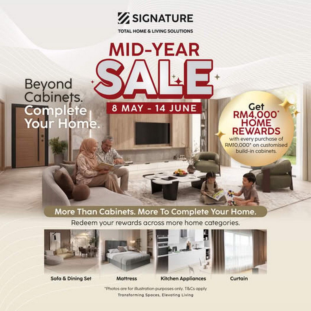 Signature-Malaysia-Mid-Year-Sale-Promotion-with-Up-to-RM20000 8 May–14 June 2026: Signature Malaysia Mid Year Sale Promotion with Up to RM20,000 Home Rewards for Cabinets, Furniture, Mattresses and Home Appliances