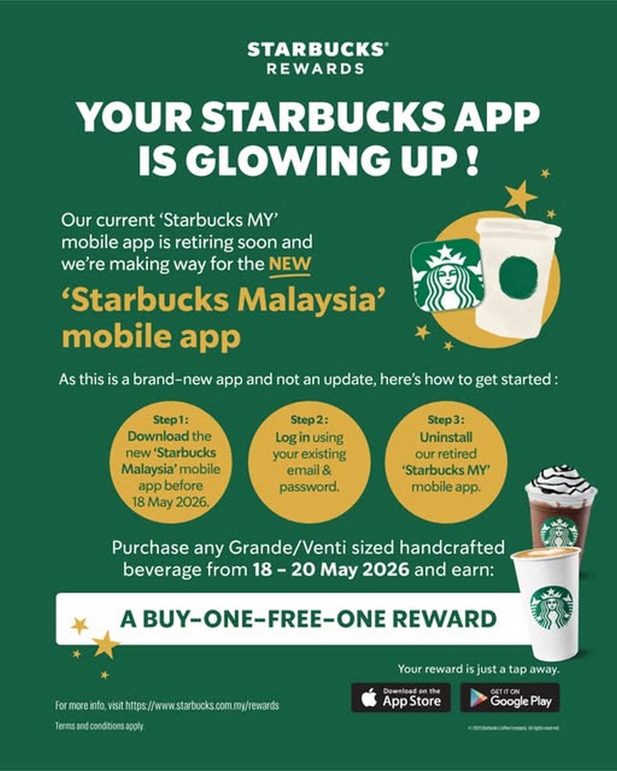 Starbucks-Malaysia-Promotion-App-Relaunch-Buy-One-Free-One-Reward-Deal 18–20 May 2026: Starbucks Malaysia, Promotion: App Relaunch Buy-One-Free-One Reward Deal