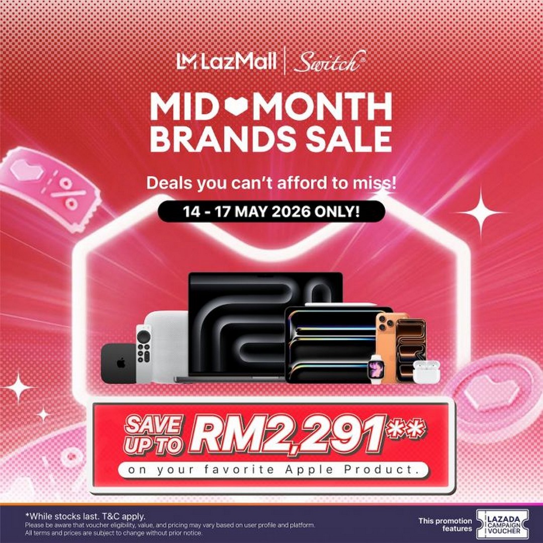 Switch-Lazada-Mid-Month-Brands-Sale-Promotion 14-17 May 2026: Switch Lazada Mid Month Brands Sale Promotion with Savings Up to RM2,291 on Apple Products at Official LazMall Store